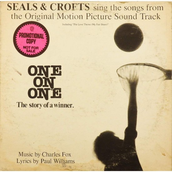 Пластинка Seals & Crofts Seals & Crofts Sing The Songs From The Original Motion Picture Sound Track "One On One"